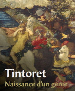 Tintoret, naissance d'un génie